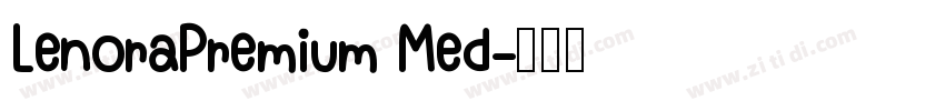 LenoraPremium Med字体转换